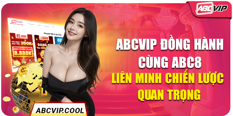 ABCVIP đồng hành cùng ABC8 Liên minh chiến lược quan trọng